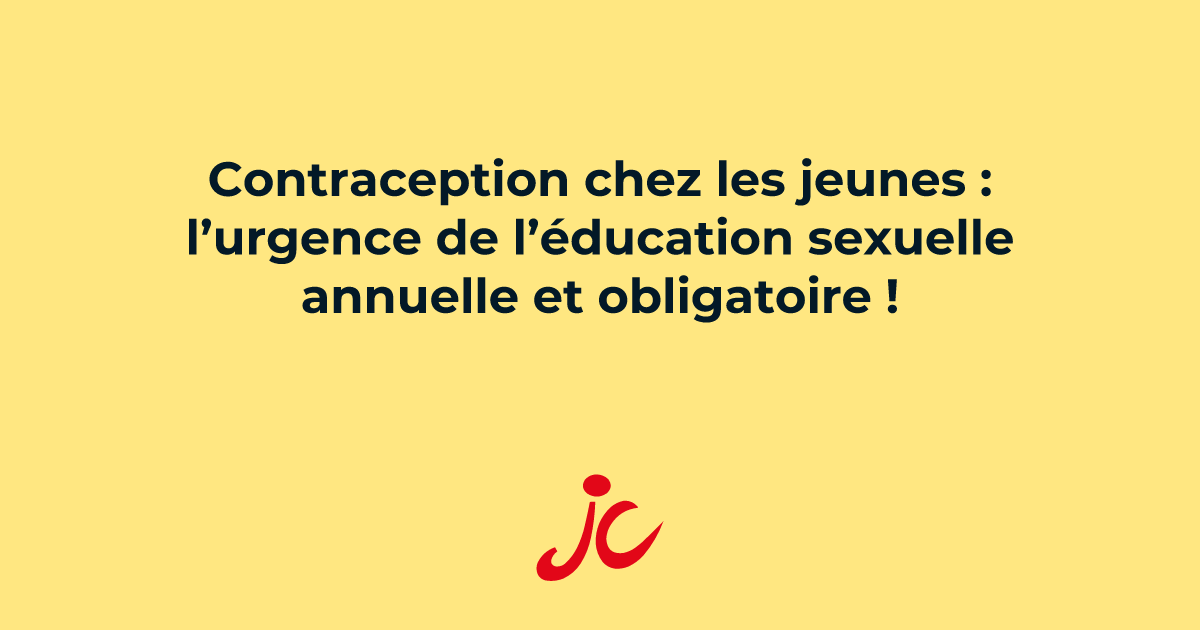 Contraception chez les jeunes : l’urgence de l’éducation sexuelle annuelle et obligatoire !